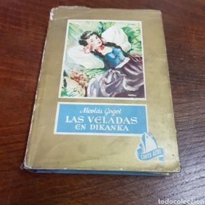 Livros em segunda mão: LAS VELADAS EN DIKANKA - NICOLAS GOGOL - CINTA AZUL - EDITORIAL BRUGUERA